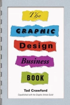Image of The Graphic Design Business Book by Tad Crawford Book