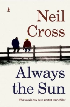 Image of Always the Sun by Neil Cross Paperback