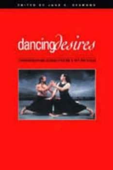 Image of Dancing Desires by Jane C. Desmond Paperback