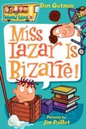 Image of Miss Lazar is bizarre by Dan Gutman