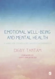Image of Emotional Well-being and Mental Health : A Guide for Counsellors & Psychotherapists