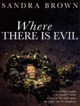 Image of Where There Is Evil by Sandra Brown Hardback