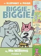 Image of elephant and piggie biggie volume 2