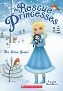 Image of rescue princesses 5 the snow jewel