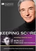 Image of Michael Tilson Thomas / San Francisco Symphony - Keeping Score - Belioz Symphonie Fantastique