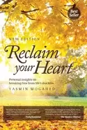 Image of reclaim your heart personal insights on breaking free from lifes shackles