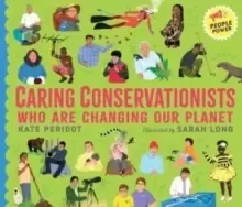 Image of Caring Conservationists Who Are Changing Our Planet : People Power Series