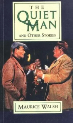 Image of The quiet man and other stories by Maurice Walsh