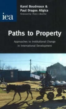 Image of Paths to Property by Peter Boettke Paperback