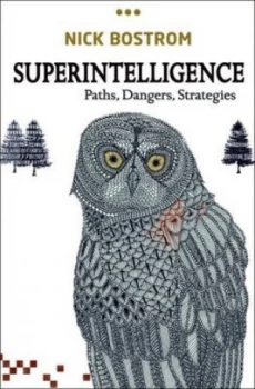 Image of Superintelligence by Nick Bostrom Hardback