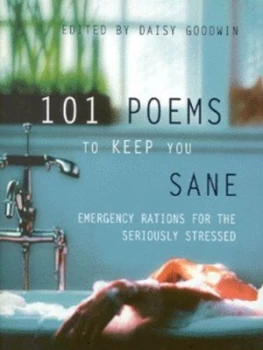 Image of 101 Poems to Keep You Sane by Daisy Goodwin Hardback