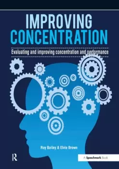 Image of Improving ConcentrationA Professional Resource for Assessing and Improving Concentration and Performance