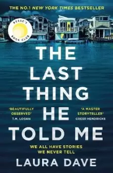 Image of The Last Thing He Told Me by Laura Dave