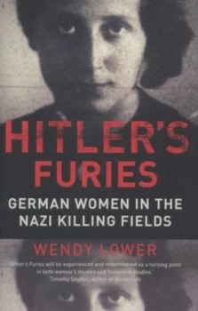 Image of Hitlers Furies by Wendy Lower Hardback
