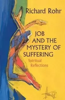 Image of Job and the Mystery of Suffering by Rohr Richard