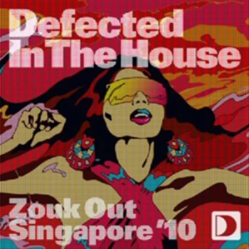 image of Defected in the House Singapore 10 - Zouk Out by Various Artists CD Album