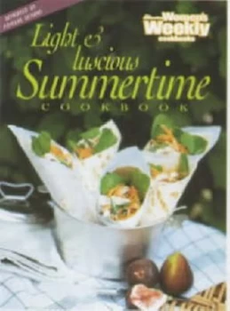Image of Light and Luscious Summertime Cookbook by Maryanne Blacker