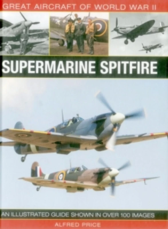 Image of Supermarine Spitfire. Hardback. By Alfred Price Books
