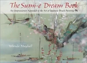 Image of The Sumi-E Dream Book by Yolanda Mayhall Paperback