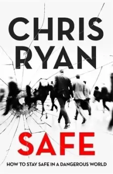 Image of Safe by Chris Ryan