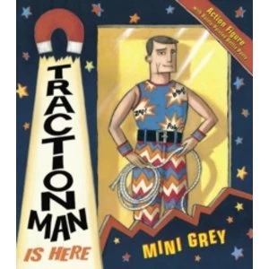 Image of Traction Man Is Here by Mini Grey (Paperback, 2006)