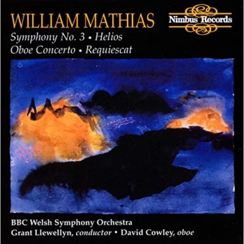 image of William Mathias - Symphony No. 3, Oboe Concerto, Requiescat, Helios CD