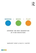 Image of design make play growing the next generation of stem innovators