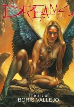 Image of Dreams by Boris Vallejo and Nigel Suckling Hardback