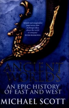 Image of Ancient Worlds by Michael Scott Hardback