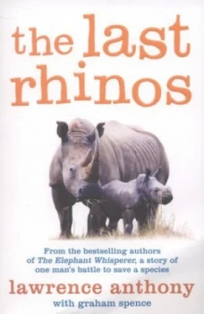 Image of The Last Rhinos by Lawrence Anthony Paperback