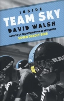 Image of Inside Team Sky by David Walsh Hardback