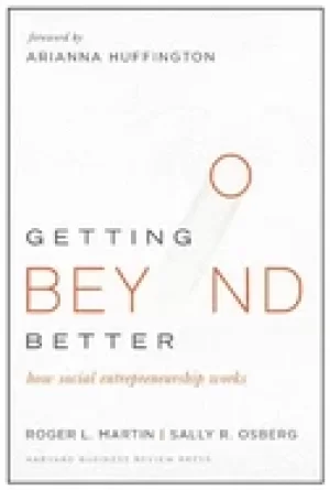 Image of getting beyond better how social entrepreneurship works