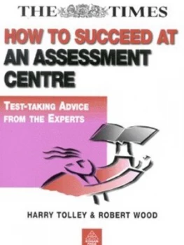 Image of How to Succeed at an Assessment Centre by Harry Tolley Book