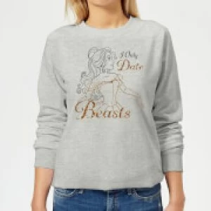 image of Disney Beauty And The Beast Princess Belle I Only Date Beasts Womens Sweatshirt - Grey - L