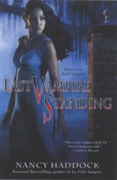 Image of Last Vampire Standing by Nancy Haddock Book