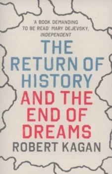 Image of The Return of History and the End of Dreams by Robert Kagan Book