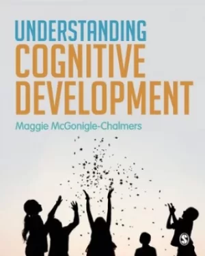 Image of Understanding cognitive development by Maggie McGonigle-Chalmers