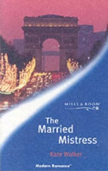Image of The Married Mistress by Kate Walker Book