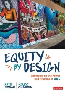Image of Equity by Design : Delivering on the Power and Promise of UDL