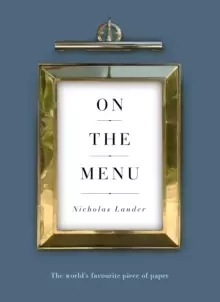 Image of On the Menu : The world's favourite piece of paper