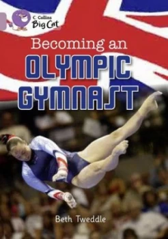 Image of Becoming an Olmpic Gymnast by Beth Tweddle Paperback