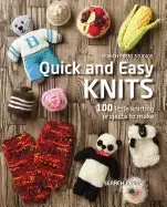 Image of quick and easy knits 100 little knitting projects to make