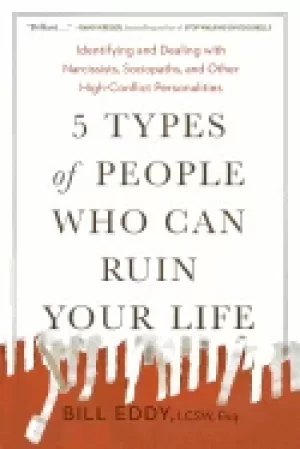 Image of 5 types of people who can ruin your life identifying and dealing with narci