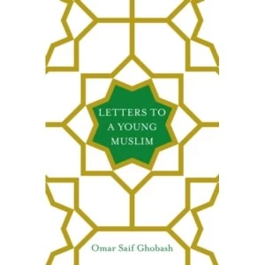 Image of Letters to a Young Muslim (Hardback, 2017)