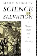 Image of science as salvation a modern myth and its meaning