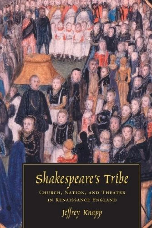 Image of Shakespeares Tribe by Jeffrey Knapp Paperback