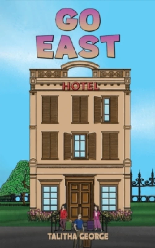 Image of Go East. Paperback. By Talitha George Books