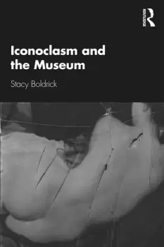 Image of Iconoclasm and the Museum