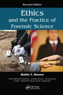 Image of Ethics and the Practice of Forensic Science