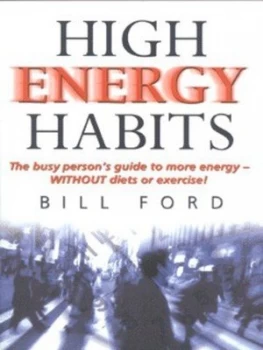Image of High Energy Habits by Bill Ford Paperback